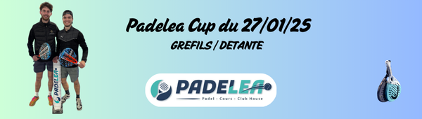 Padelea cup du 27/01/25